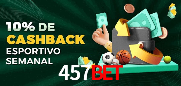 10% de bônus de cashback na 457Bet